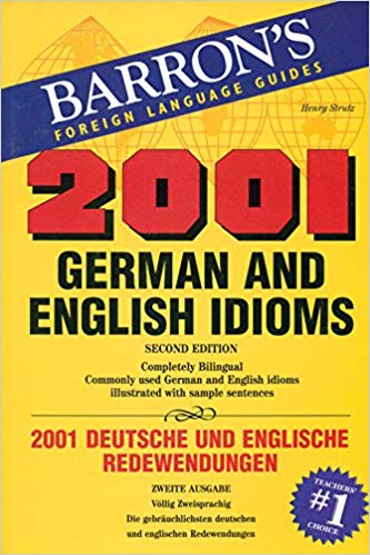 Goyal Saab Foreign Language Dictionaries German - English / English - German Barrons 2001 German Idioms